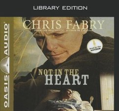 Not in the Heart (Library Edition) - Fabry, Chris