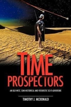 Time Prospectors - McDonald, Timothy J.