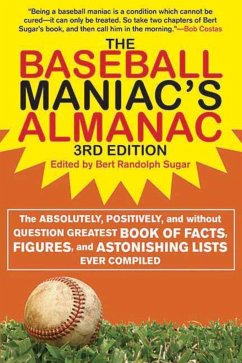 The Baseball Maniac's Almanac - Sugar, Bert Randolph; Shea, Stuart
