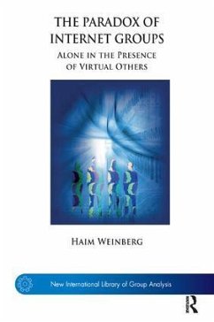 The Paradox of Internet Groups - Weinberg, Haim