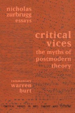 Critical Vices - Zurbrugg, Nicholas; Burt, Warren