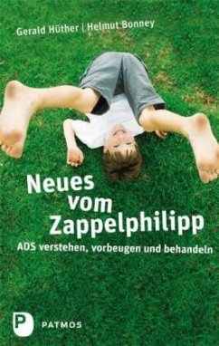 Neues vom Zappelphlipp - Bonney, Helmut;Hüther, Gerald