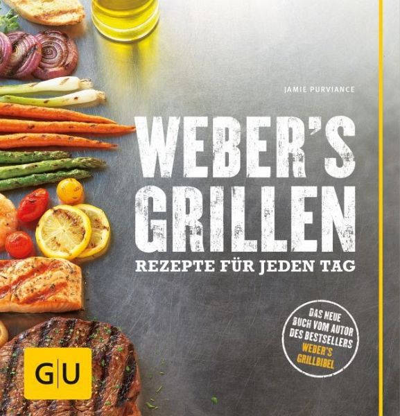 Weber`s Grillen von Jamie Purviance portofrei bei bücher.de bestellen