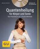 Quantenheilung für Körper und Seele, m. Audio-CD