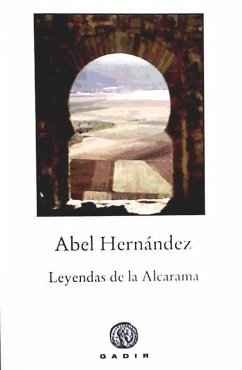 Leyendas de la Alcarama - Hernández, Abel