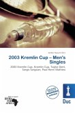 2003 Kremlin Cup - Men's Singles
