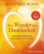 Das Wunder der Dankbarkeit - Bild 1