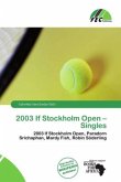 2003 If Stockholm Open - Singles