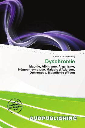 Dyschromie Dyschromie