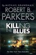 Robert B. Parker's Killing the Blues - Bild 1