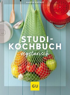 Studenten Kochbuch - vegetarisch - Kintrup, Martin