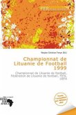 Championnat de Lituanie de Football 1999