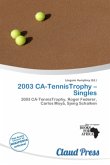 2003 CA-TennisTrophy - Singles