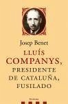 Lluís Companys, presidente de Catalunya fusilado - Benet, Josep