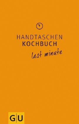 Handtaschenkochbuch last minute Handtaschenkochbuch last minute