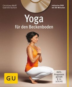 Yoga für den Beckenboden, m. DVD - Wolff, Christiane;Burkert, Gabriele