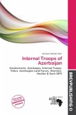 Internal Troops of Azerbaijan Internal Troops of Azerbaijan