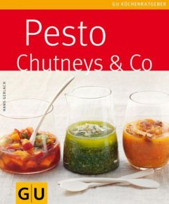 Pesto, Chutneys & Co. - Gerlach, Hans