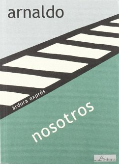 Nosotros - Arnaldo Alcubilla, Francisco Javier; Arnaldo, Javier