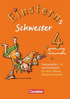 Einsterns Schwester - Sprache und Lesen 4. Schuljahr. Themenhefte 1-4: Projektheft und Arbeitsheft im Schuber - Pfeifer, Katrin;Dreier-Kuzuhara, Daniela;Sorg, Jutta