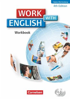 Work with English A2-B1. Workbook mit CD-ROM und CD. Baden-Württemberg - Williams, Steve
