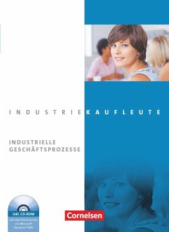 Industriekaufleute: Jahrgangsübergreifend - Industrielle Geschäftsprozesse. Fachkunde inkl. CD- Rom - Engelhardt, Peter;Klein, Hans-Peter;Labowsky, Sven