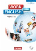 Work with English A2-B1. Workbook mit CD. Baden-Württemberg Work with English A2-B1. Workbook mit CD. Baden-Württemberg