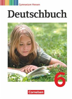 Deutschbuch 6. Schuljahr. Schülerbuch Gymnasium Hessen - Langner, Markus;Brenner, Gerd;Grunow, Cordula
