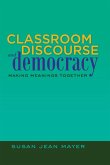 Classroom Discourse and Democracy