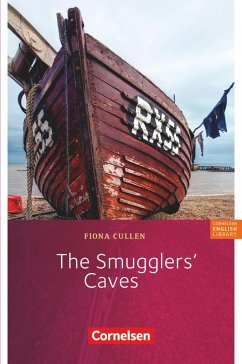 Fiction Reader 7. Schuljahr. Stufe 3. The Smugglers' Caves - Cullen, Fiona