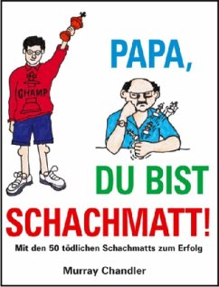 Papa Du Bist Schachmatt! - Chandler, Murray