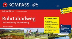 KOMPASS Fahrradführer Ruhrtalradweg, von Winterberg nach Duisburg - Pollmann, Bernhard
