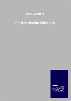 Plattdeutsche Märchen - Zaunert, Paul