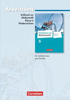 Schlüssel zur Mathematik 6. Schuljahr. Arbeitsheft mit eingelegten Lösungen. Differenzierende Ausgabe Niedersachsen