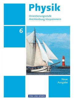 Physik 6. Schuljahr. Schülerbuch Orientierungsstufe Mecklenburg-Vorpommern - Mikelskis, Helmut F.;Wilke, Hans-Joachim;Liebers, Klaus