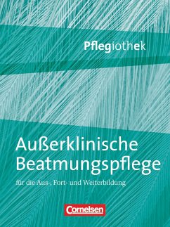 Pflegiothek: Außerklinische Beatmung in der Pflege - Hofmann, Irmgard; Dodenhoff, Elke
