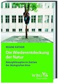 Die Wiederentdeckung der Natur