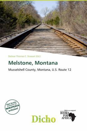 Melstone, Montana Melstone, Montana