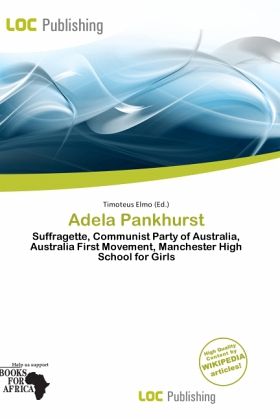 Adela Pankhurst Adela Pankhurst