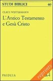 L' antico Testamento e Gesù Cristo