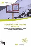 Improvisational Theater Festivals