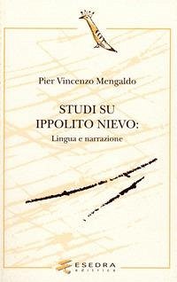 Cover Studi su Ippolito Nievo. Lingua e narrazione