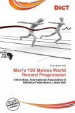 Men's 100 Metres World Record Progression