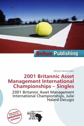 2001 Britannic Asset Management International Championships - Singles 2001 Britannic Asset Management International Championships - Singles