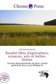 Société libre d'agriculture, sciences, arts et belles-lettres