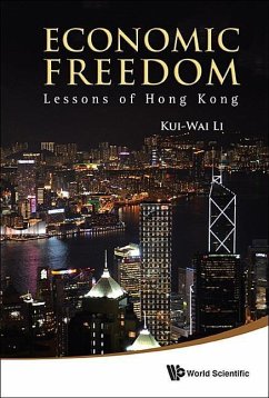 Economic Freedom: Lessons of Hong Kong - Li, Kui-Wai