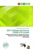 2011 Chilean Air Force CASA 212 Crash