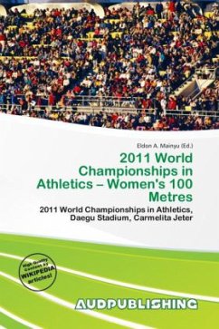 2011 World Championships in Athletics - Women's 100 Metres
