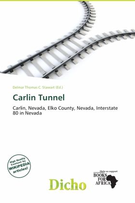 Carlin Tunnel Carlin Tunnel