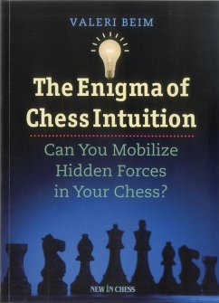 The Enigma of Chess Intuition - Beim, Valeri